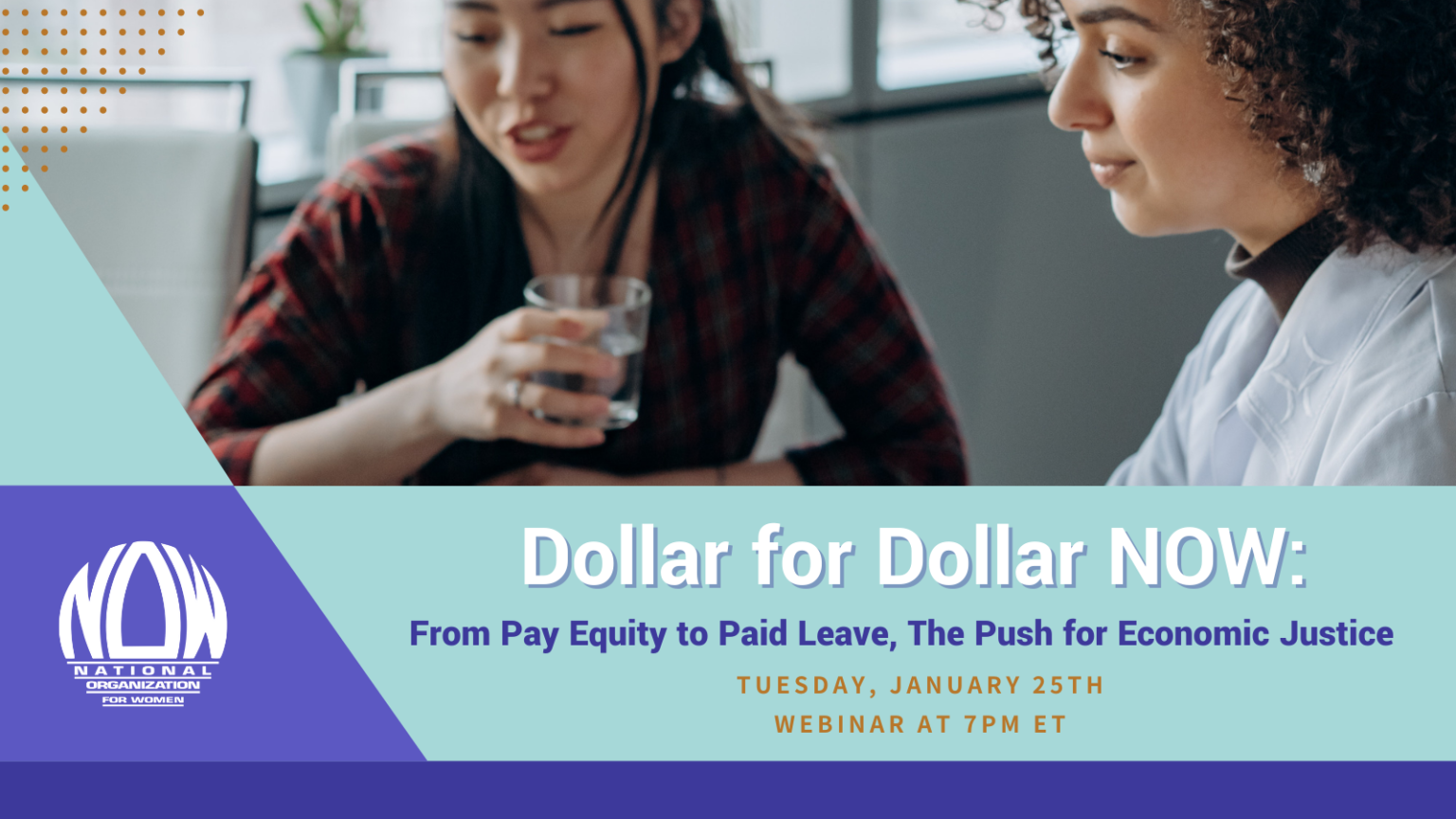 Dollar for Dollar NOW: From Pay Equity to Paid Leave, The Push for Economic Justice